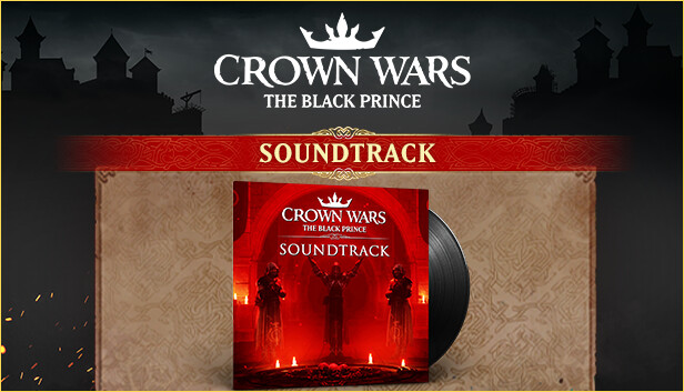 Crown Wars: The Black Prince - Soundtrack