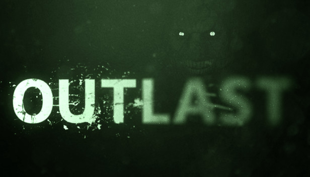 Outlast (PC & Mac & Linux)