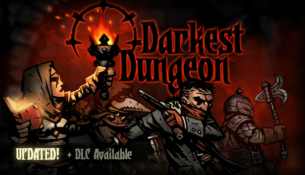 Darkest Dungeon (PC & Mac & Linux)