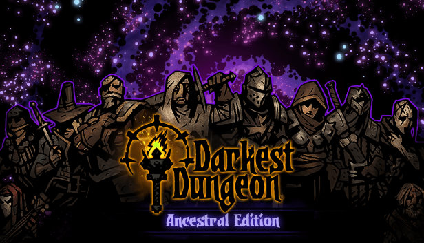 Darkest Dungeon: Ancestral Edition (PC & Mac & Linux)