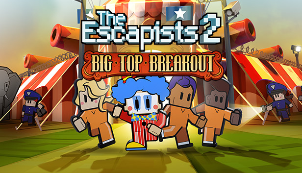 The Escapists 2 - Big Top Breakout (PC)