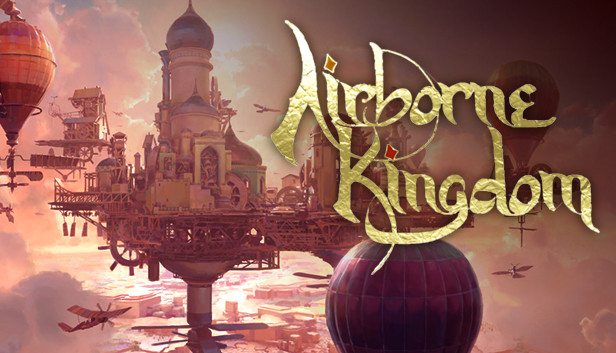 Airborne Kingdom (PC & Mac)