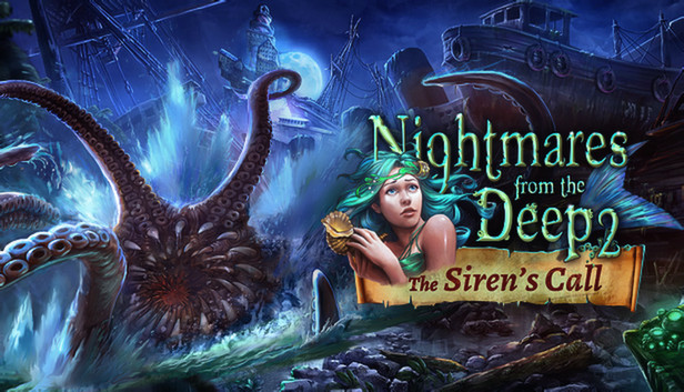 Nightmares from the Deep 2: The Siren`s Call (PC & Mac & Linux)