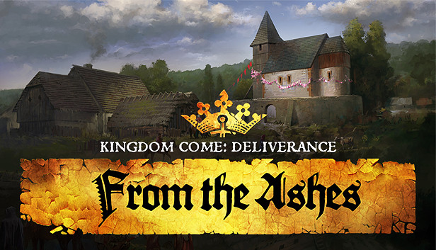Kingdom Come: Deliverance - From The Ashes (PC)
