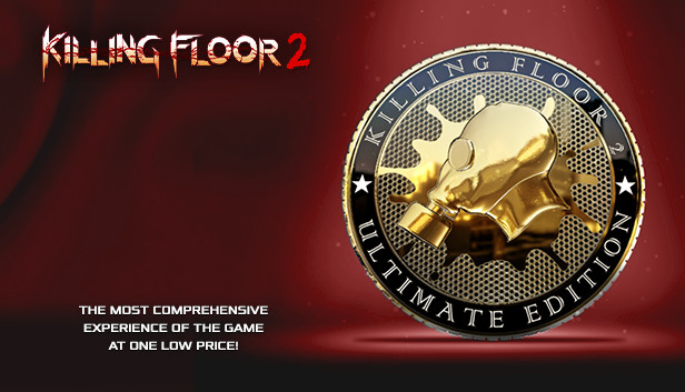 Killing Floor 2 - Ultimate Edition (PC)
