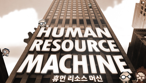 Human Resource Machine (PC & Mac & Linux)