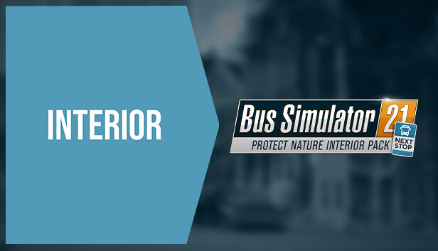 Bus Simulator 21 - Protect Nature Interior Pack (PC)