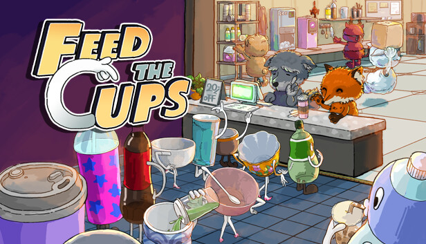 Feed the Cups (PC)