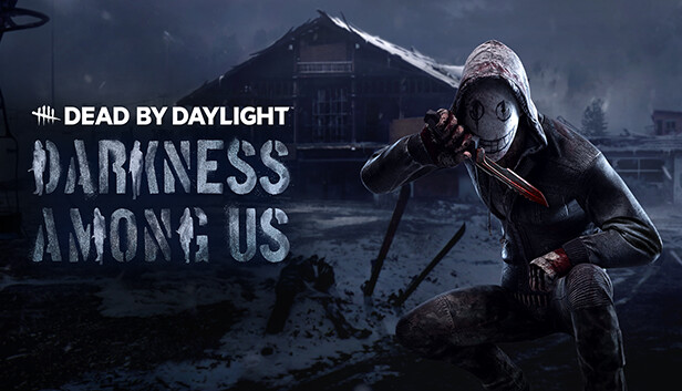 Dead by Daylight - Darkness Among Us (PC)