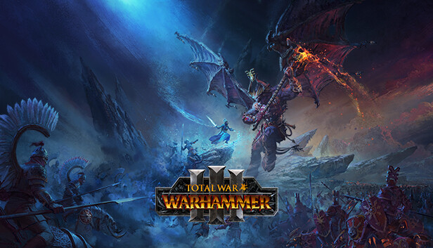 Total War: Warhammer III (PC & Mac & Linux)