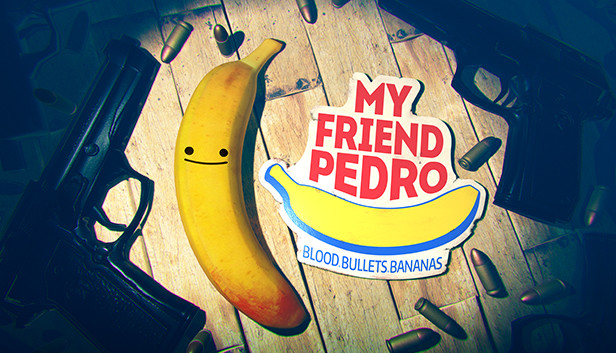 My Friend Pedro (PC)