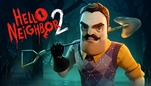 Hello Neighbor 2 (PC)