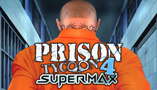 Prison Tycoon 4: SuperMax (PC)