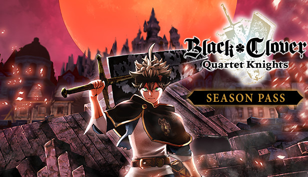 BLACK CLOVER: QUARTET KNIGHTS Season Pass (PC)