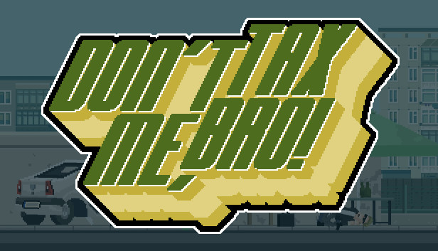 Don't Tax Me, Bro! (PC)