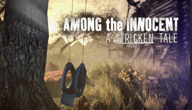 Among the Innocent: A Stricken Tale (PC)