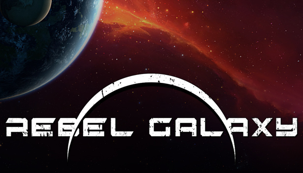Rebel Galaxy (PC & Mac)