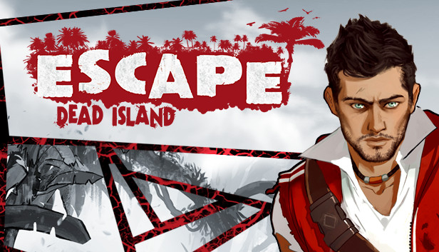 Escape Dead Island (PC)