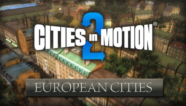 Cities in Motion 2 - European Cities (PC)