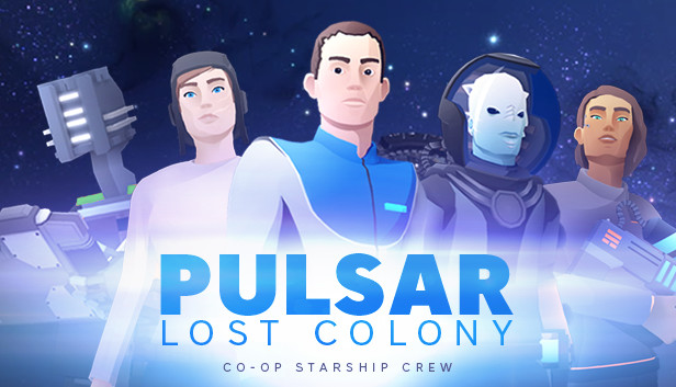 PULSAR: Lost Colony (PC & Mac & Linux)