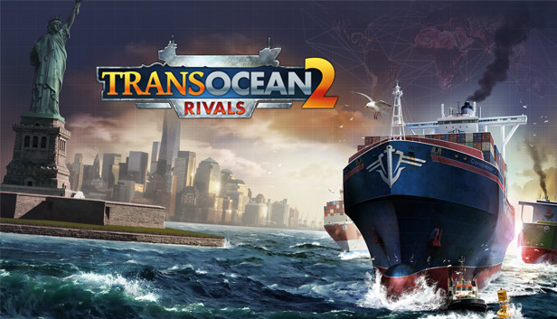 TransOcean 2: Rivals (PC & Mac)