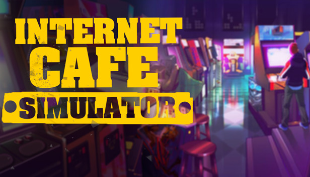 Internet Cafe Simulator (PC)