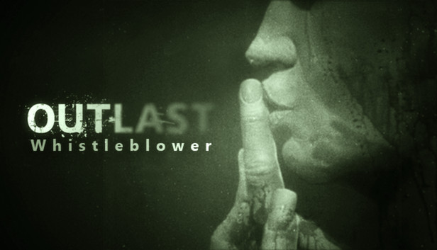 Outlast: Whistleblower DLC (PC)