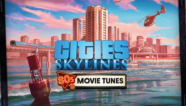 Cities: Skylines - 80's Movies Tunes (PC)