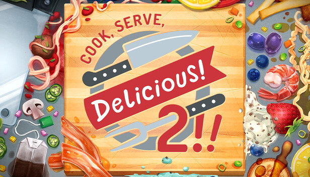 Cook, Serve, Delicious! 2!! (PC & Mac & Linux)