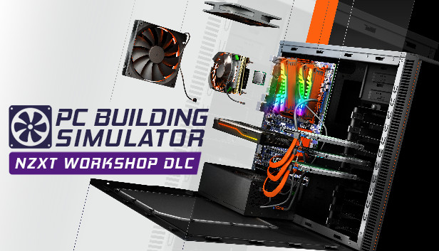 PC Building Simulator - NZXT Workshop (PC)