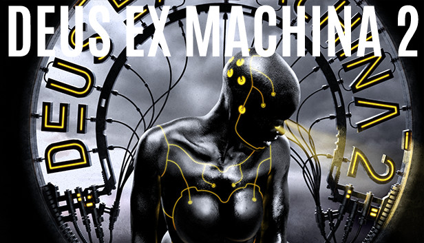 DEUS EX MACHINA 2 (PC & Mac)