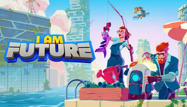 I Am Future: Cozy Apocalypse Survival (PC)