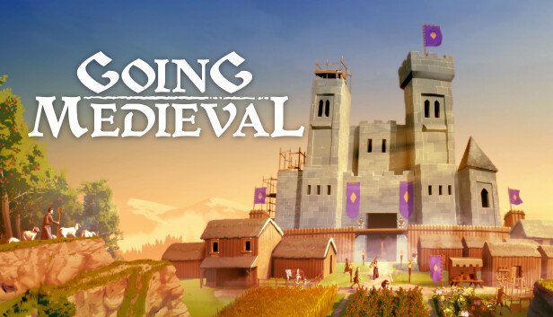 Going Medieval (PC)