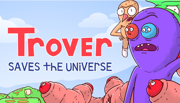Trover Saves the Universe (PC)