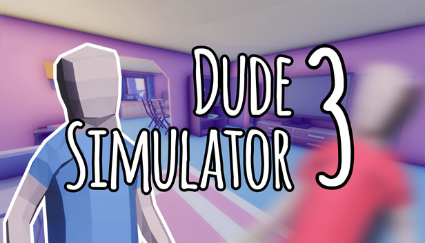 Dude Simulator 3 (PC)
