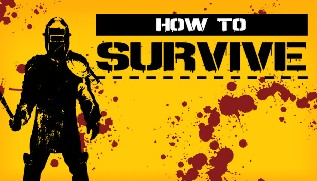 How to Survive (PC)