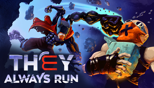 They Always Run (PC)
