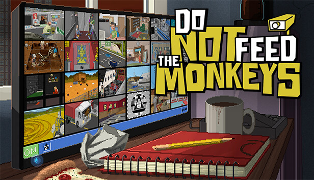 Do Not Feed the Monkeys (PC & Mac & Linux)