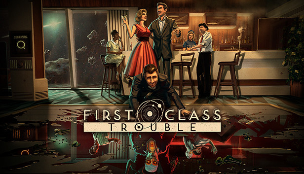 First Class Trouble (PC)