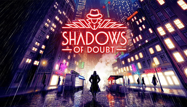 Shadows of Doubt (PC)