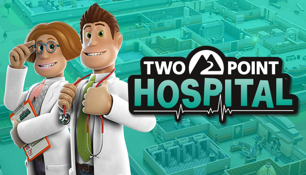 Two Point Hospital (PC & Mac & Linux)
