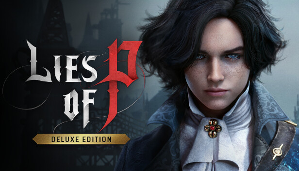 Lies of P: Deluxe Edition (PC & Mac)