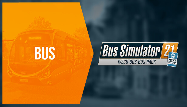Bus Simulator 21 – IVECO BUS Bus Pack (PC)