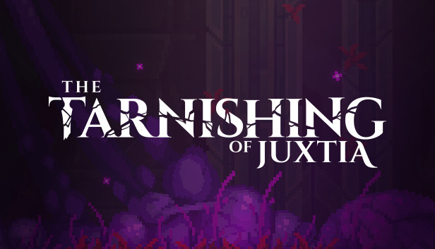The Tarnishing of Juxtia (PC)