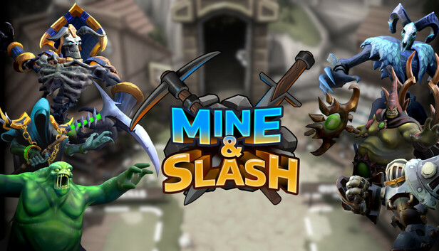 Mine & Slash (PC & Mac & Linux)