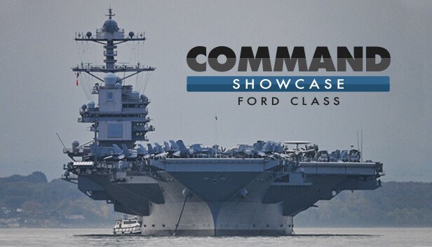 Command: Showcase - Ford Class (PC)