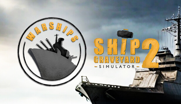 Ship Graveyard Simulator 2 - Warships DLC (PC)