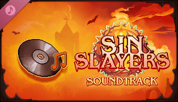 Sin Slayers: Reign of The 8th Soundtrack