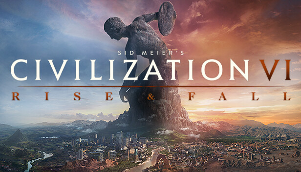 Sid Meier's Civilization® VI: Rise and Fall