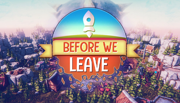 Before We Leave (PC & Mac)